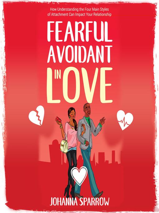 Fearful-Avoidant in Love